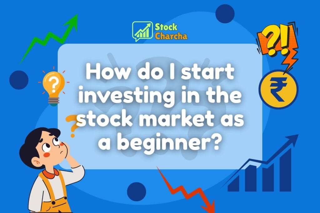 How do I start investing in the stock market as a beginner? 7 How do I start investing in the stock market as a beginner?