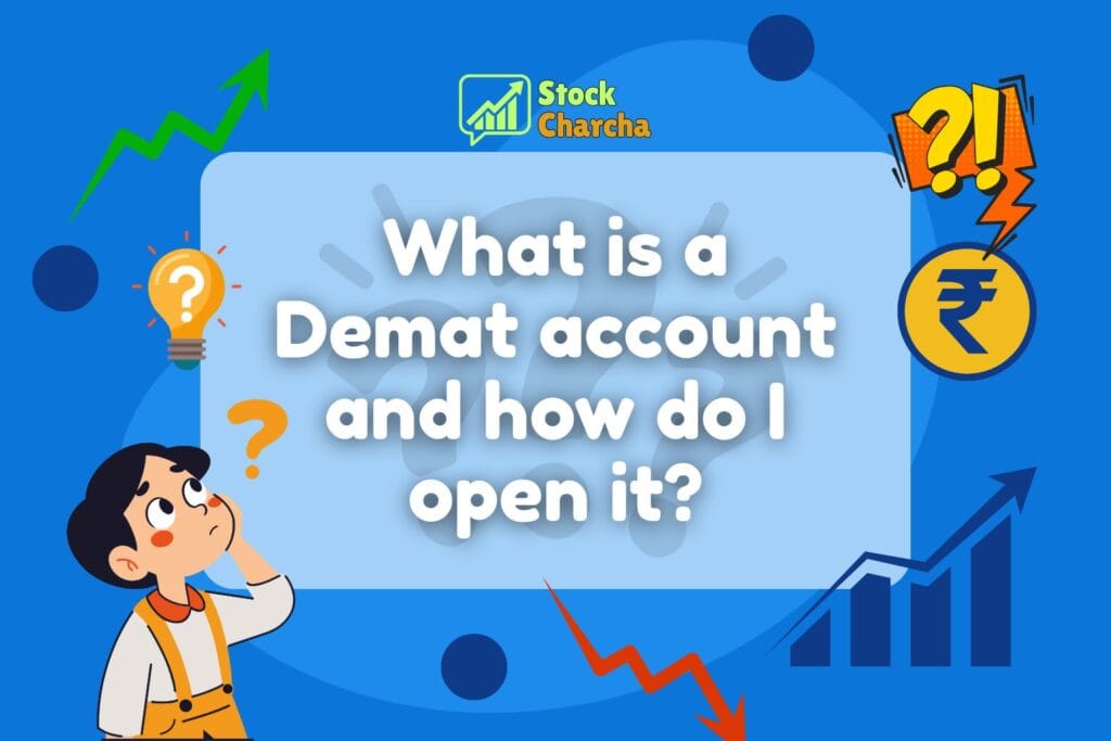 What is a Demat account and how do I open it? 5 Learn What is a Demat Account and How do I Open It in India with a simple step-by-step guide, benefits, and tips for secure and SEBI-compliant investing.