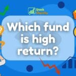 Stock Market Simplified for Every Beginner 7 Which Fund is High Return? Best Mutual Funds 2025 – Stock Charcha