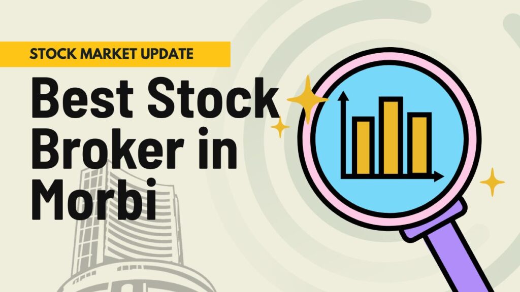Stock Broker in Morbi 1 stock broker in morbi stock charcha