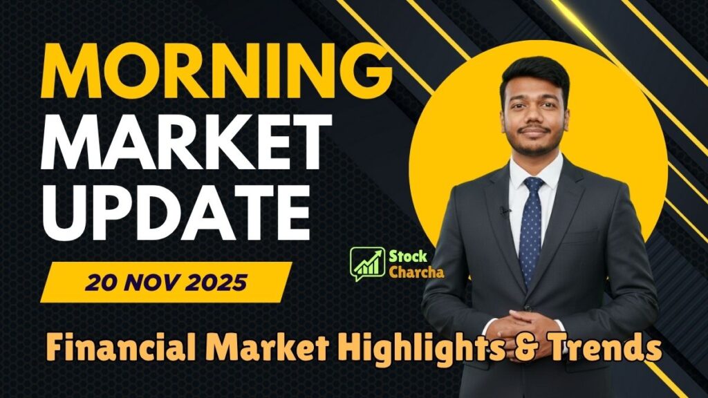 Will Nifty Hold 26,000? Morning Market Update Today 20 Nov 2025 1 Morning Market Update Today 20 Nov 2025 | Stock Charcha