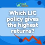 Stock Market Simplified for Every Beginner 46 Which LIC Policy Gives the Highest Returns? (2026 Guide)